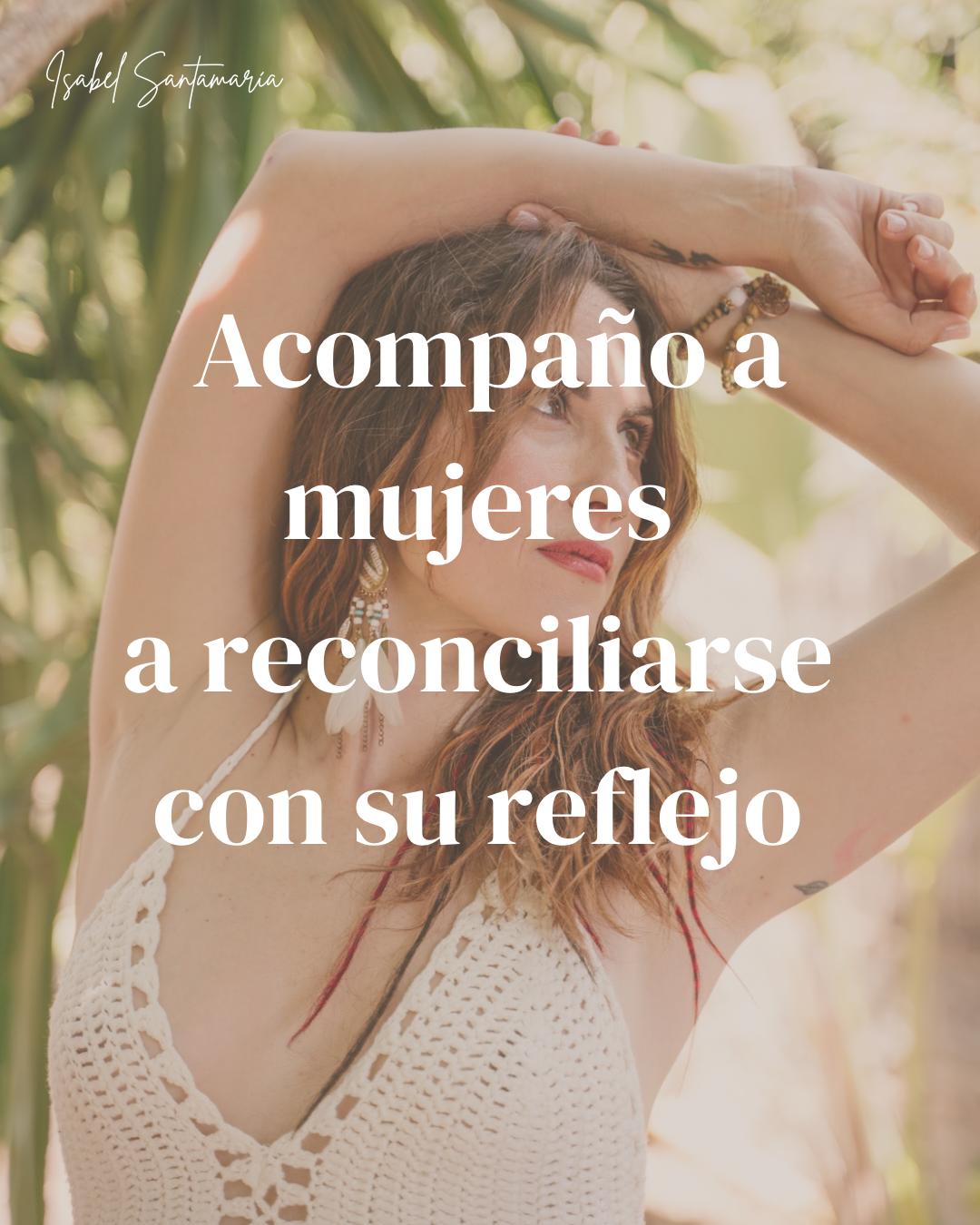 Acompañamiento de procesos femeninos — Isabel Santamaría Sabadell